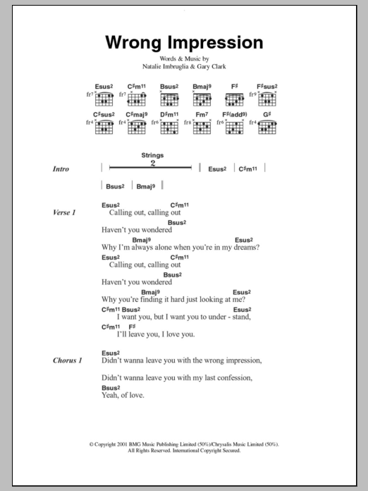 Learn to play Natalie Imbruglia Wrong Impression sheet music for Piano, Vocal & Guitar Chords in minutes. Price: 7.8900$ Natalie Imbruglia Wrong Impression sheet music notes and chords arranged for Piano, Vocal & Guitar Chords