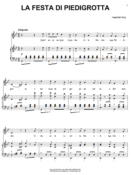Learn to play Neapolitan Song La festa di Piedigrotta sheet music for Piano, Vocal & Guitar Chords (Right-Hand Melody) in minutes. Price: 7.8900$ Neapolitan Song La festa di Piedigrotta sheet music notes and chords arranged for Piano, Vocal & Guitar Chords (Right-Hand Melody)