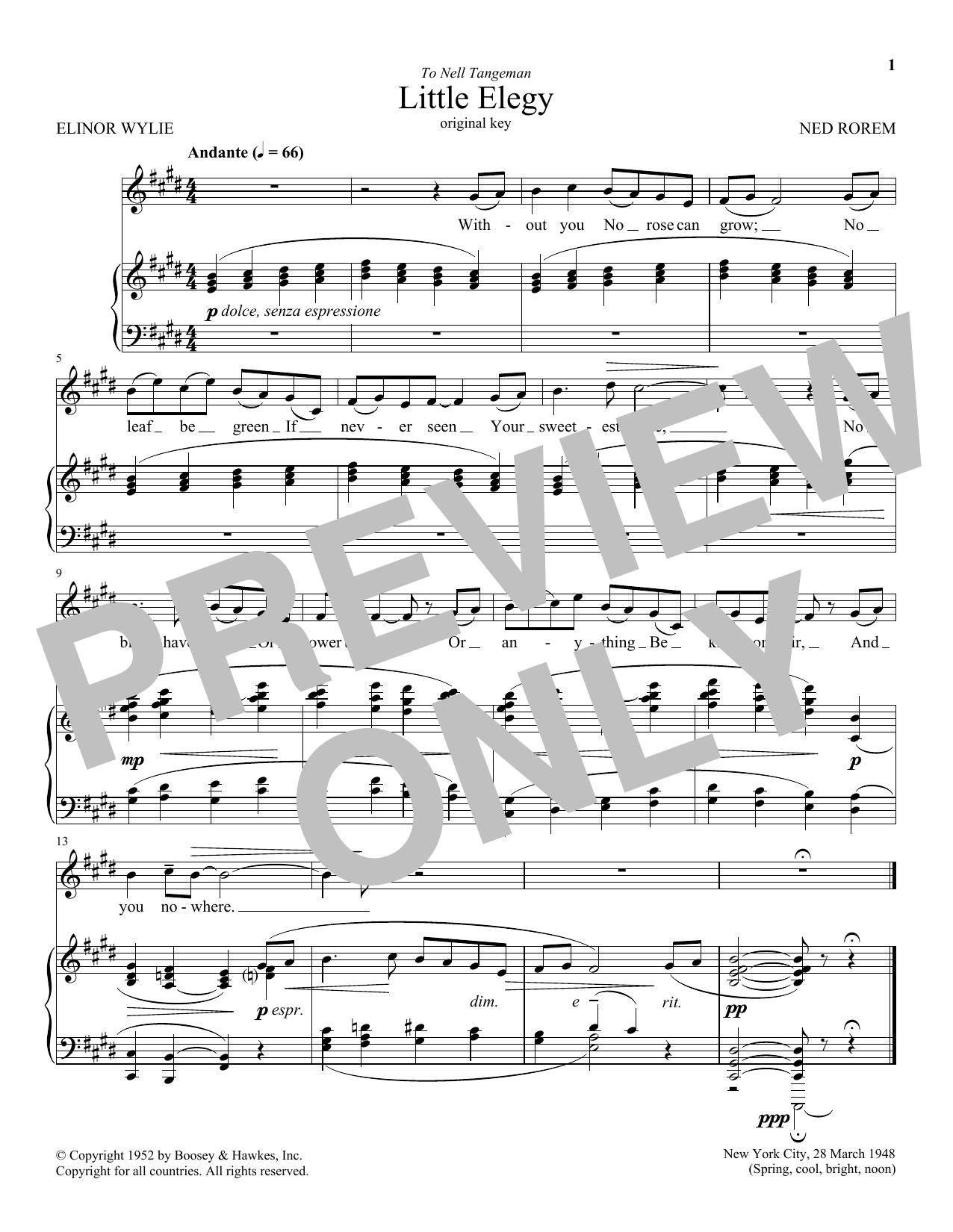 Learn to play Ned Rorem Little Elegy sheet music for Piano & Vocal in minutes. Price: 7.8900$ Ned Rorem Little Elegy sheet music notes and chords arranged for Piano & Vocal