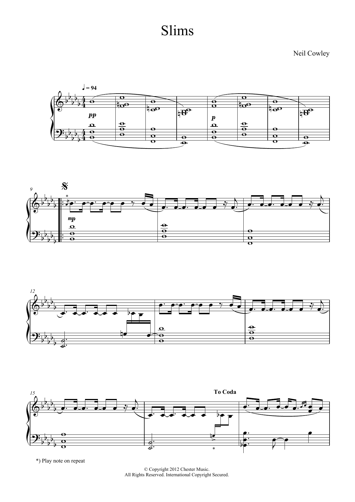 Learn to play Neil Cowley Slims sheet music for Piano Solo in minutes. Price: 6.9900$ Neil Cowley Slims sheet music notes and chords arranged for Piano Solo