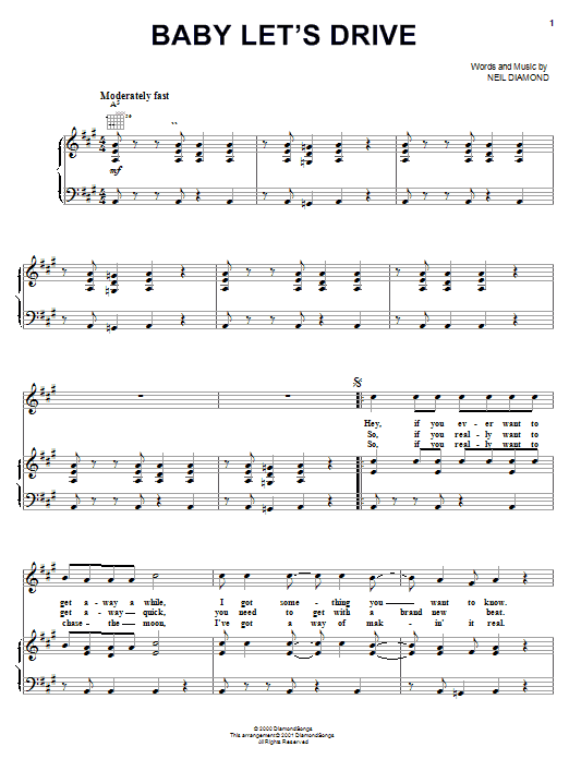 Learn to play Neil Diamond Baby Let's Drive sheet music for Piano, Vocal & Guitar Chords (Right-Hand Melody) in minutes. Price: 7.8900$ Neil Diamond Baby Let's Drive sheet music notes and chords arranged for Piano, Vocal & Guitar Chords (Right-Hand Melody)