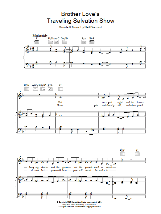 Learn to play Neil Diamond Brother Love's Travelling Salvation Show sheet music for Piano, Vocal & Guitar Chords in minutes. Price: 7.8900$ Neil Diamond Brother Love's Travelling Salvation Show sheet music notes and chords arranged for Piano, Vocal & Guitar Chords