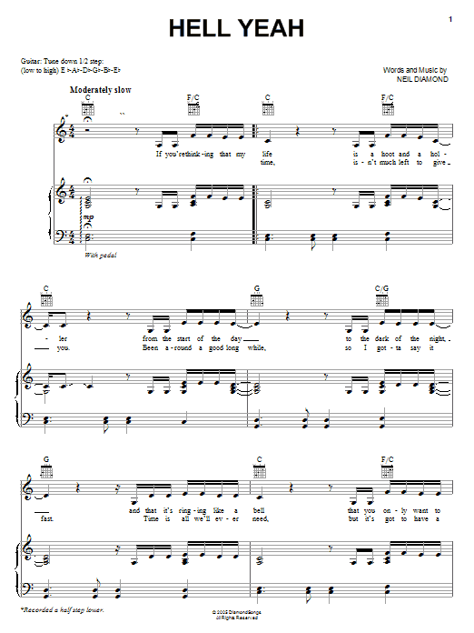 Learn to play Neil Diamond Hell Yeah sheet music for Piano, Vocal & Guitar Chords (Right-Hand Melody) in minutes. Price: 7.8900$ Neil Diamond Hell Yeah sheet music notes and chords arranged for Piano, Vocal & Guitar Chords (Right-Hand Melody)