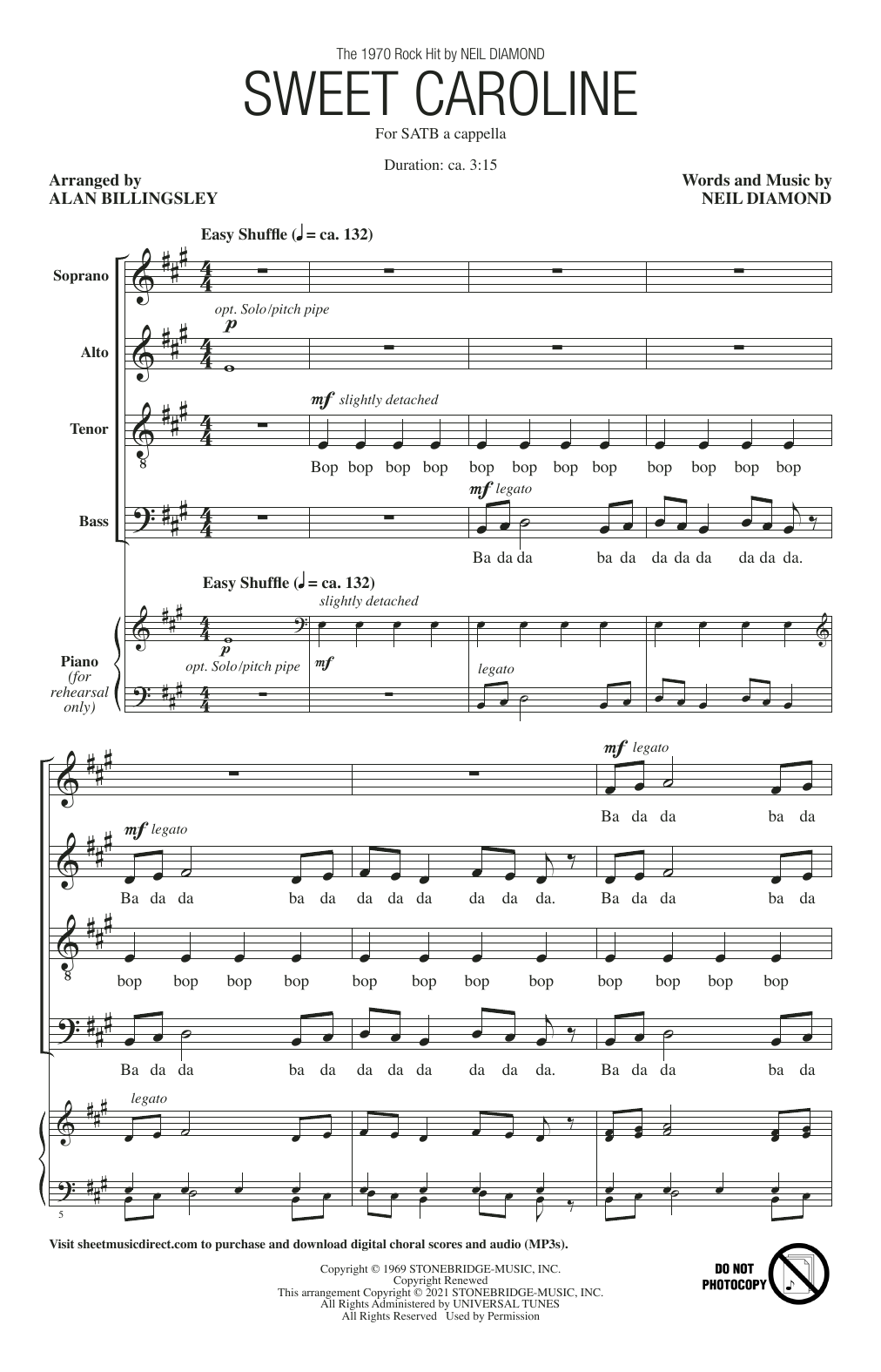Learn to play Neil Diamond Sweet Caroline (arr. Alan Billingsley) sheet music for SATB Choir in minutes. Price: 3.9900$ Neil Diamond Sweet Caroline (arr. Alan Billingsley) sheet music notes and chords arranged for SATB Choir