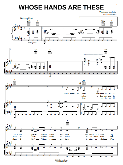 Learn to play Neil Diamond Whose Hands Are These sheet music for Piano, Vocal & Guitar Chords (Right-Hand Melody) in minutes. Price: 7.8900$ Neil Diamond Whose Hands Are These sheet music notes and chords arranged for Piano, Vocal & Guitar Chords (Right-Hand Melody)