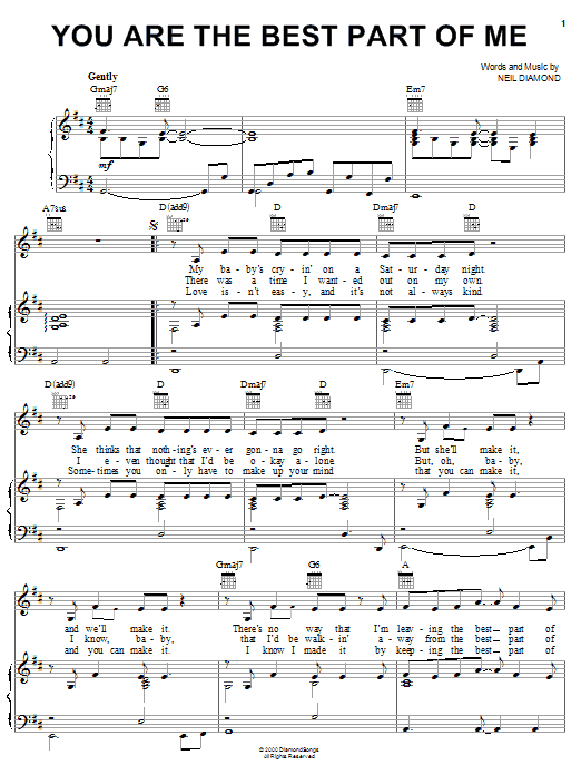 Learn to play Neil Diamond You Are The Best Part Of Me sheet music for Piano, Vocal & Guitar Chords (Right-Hand Melody) in minutes. Price: 7.8900$ Neil Diamond You Are The Best Part Of Me sheet music notes and chords arranged for Piano, Vocal & Guitar Chords (Right-Hand Melody)