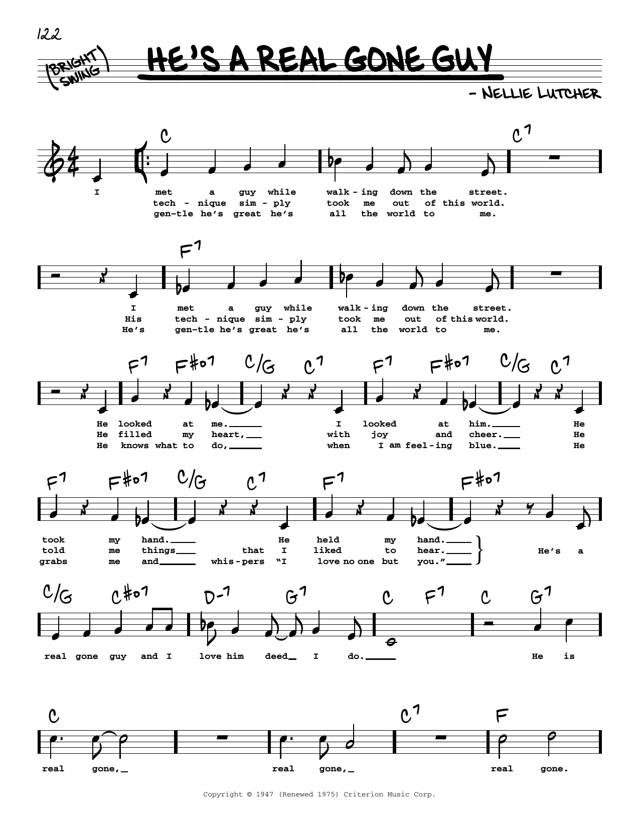 Learn to play Nellie Lutcher He's A Real Gone Guy (Low Voice) sheet music for Real Book – Melody, Lyrics & Chords in minutes. Price: 5.9900$ Nellie Lutcher He's A Real Gone Guy (Low Voice) sheet music notes and chords arranged for Real Book – Melody, Lyrics & Chords