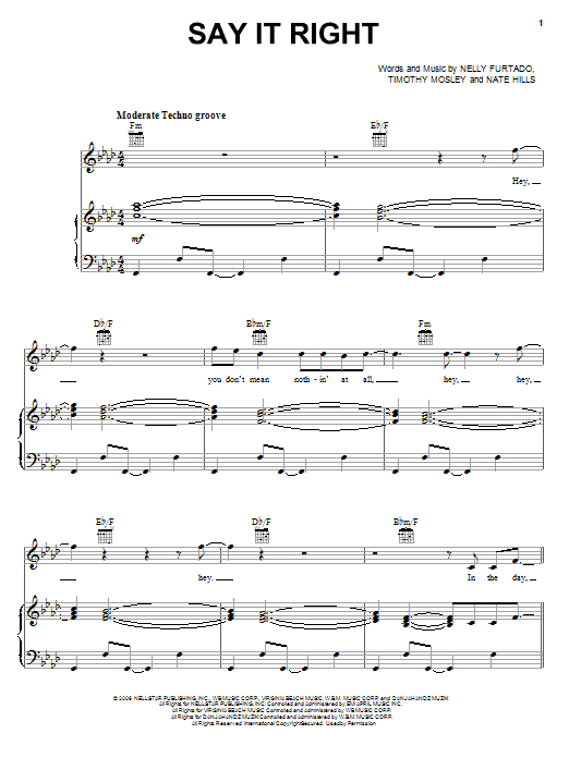 Learn to play Nelly Furtado Say It Right sheet music for Piano, Vocal & Guitar Chords (Right-Hand Melody) in minutes. Price: 7.8900$ Nelly Furtado Say It Right sheet music notes and chords arranged for Piano, Vocal & Guitar Chords (Right-Hand Melody)