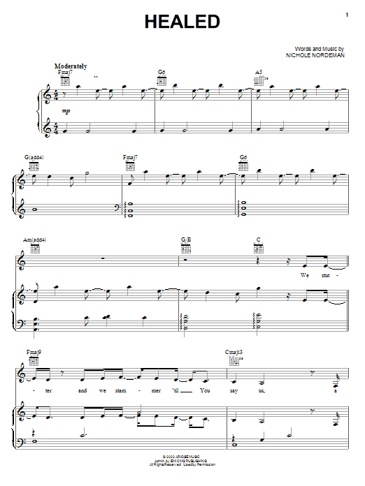 Learn to play Nichole Nordeman Healed sheet music for Piano, Vocal & Guitar Chords (Right-Hand Melody) in minutes. Price: 7.8900$ Nichole Nordeman Healed sheet music notes and chords arranged for Piano, Vocal & Guitar Chords (Right-Hand Melody)