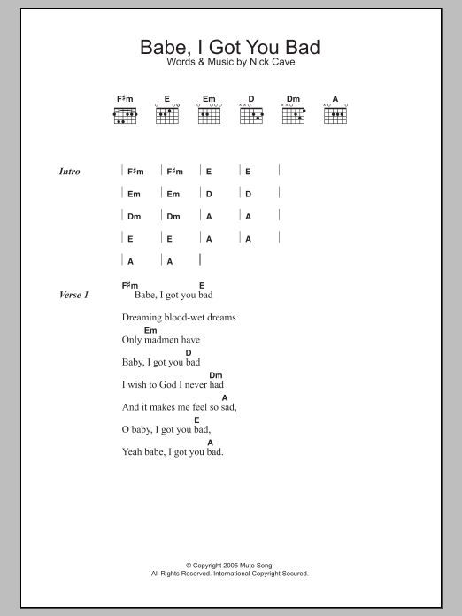 Nick Cave Babe, I Got You Bad sheet music notes and chords. Download Printable PDF.