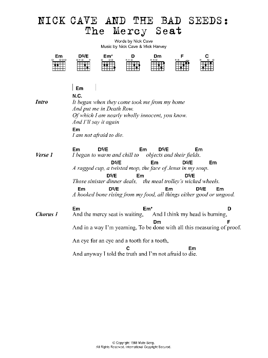 Nick Cave The Mercy Seat sheet music notes and chords. Download Printable PDF.