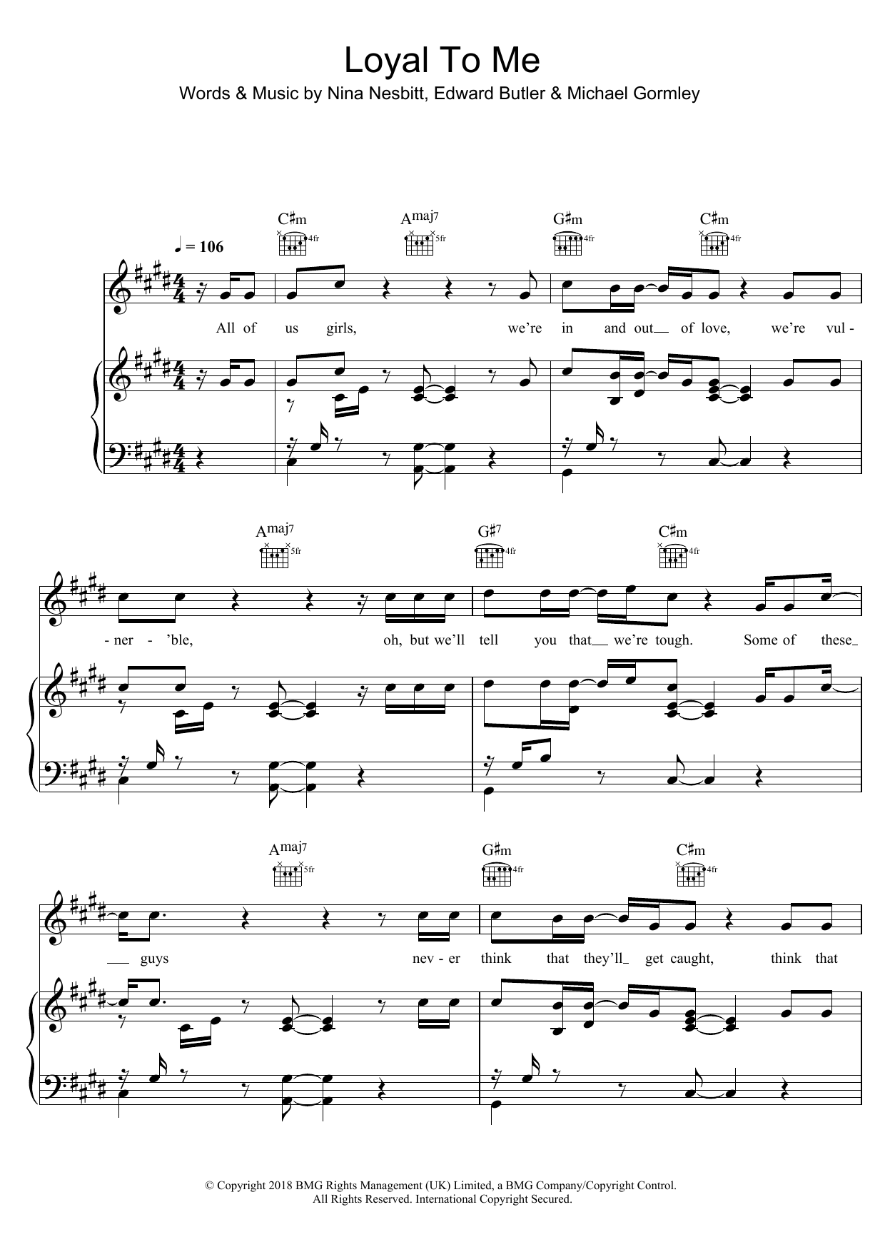 Learn to play Nina Nesbitt Loyal To Me sheet music for Piano, Vocal & Guitar Chords (Right-Hand Melody) in minutes. Price: 7.8900$ Nina Nesbitt Loyal To Me sheet music notes and chords arranged for Piano, Vocal & Guitar Chords (Right-Hand Melody)