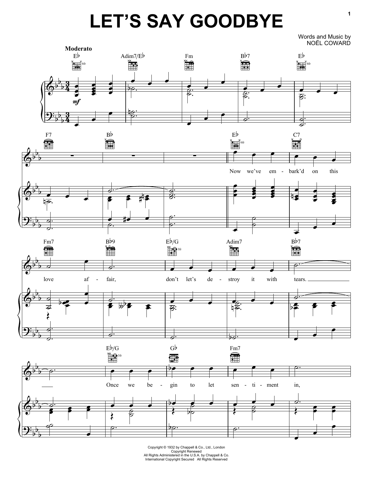 Learn to play Noel Coward Let's Say Goodbye sheet music for Piano, Vocal & Guitar Chords (Right-Hand Melody) in minutes. Price: 7.8900$ Noel Coward Let's Say Goodbye sheet music notes and chords arranged for Piano, Vocal & Guitar Chords (Right-Hand Melody)