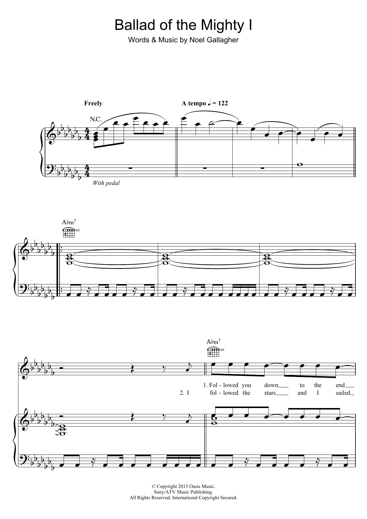 Learn to play Noel Gallagher's High Flying Birds Ballad Of The Mighty I sheet music for Piano, Vocal & Guitar Chords in minutes. Price: 7.8900$ Noel Gallagher's High Flying Birds Ballad Of The Mighty I sheet music notes and chords arranged for Piano, Vocal & Guitar Chords