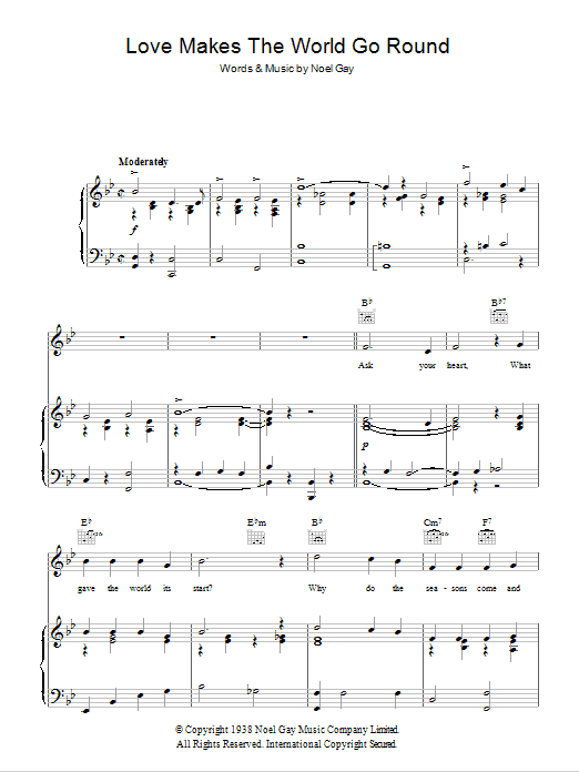 Learn to play Noel Gay Love Makes The World Go Round (from Me And My Girl) sheet music for Piano, Vocal & Guitar Chords in minutes. Price: 7.8900$ Noel Gay Love Makes The World Go Round (from Me And My Girl) sheet music notes and chords arranged for Piano, Vocal & Guitar Chords