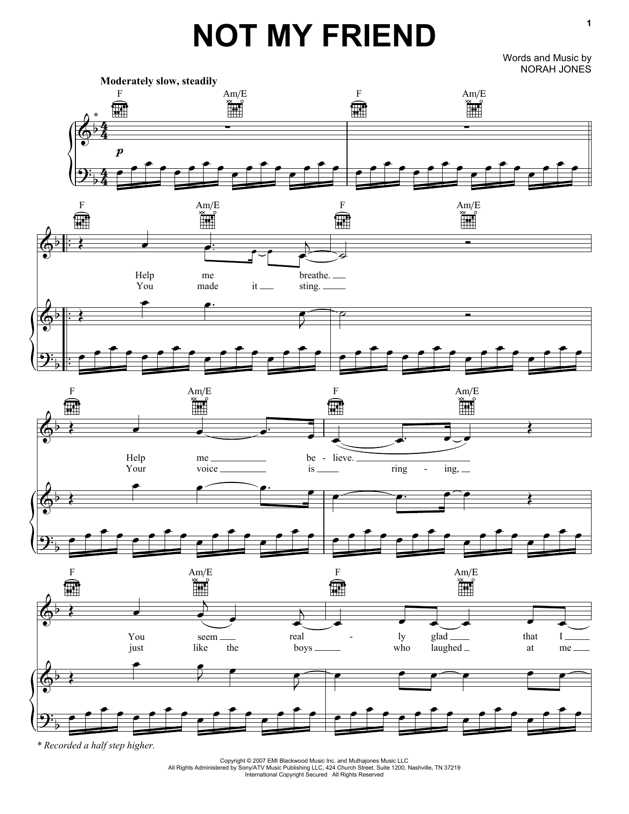 Learn to play Norah Jones Not My Friend sheet music for Piano, Vocal & Guitar Chords (Right-Hand Melody) in minutes. Price: 7.8900$ Norah Jones Not My Friend sheet music notes and chords arranged for Piano, Vocal & Guitar Chords (Right-Hand Melody)