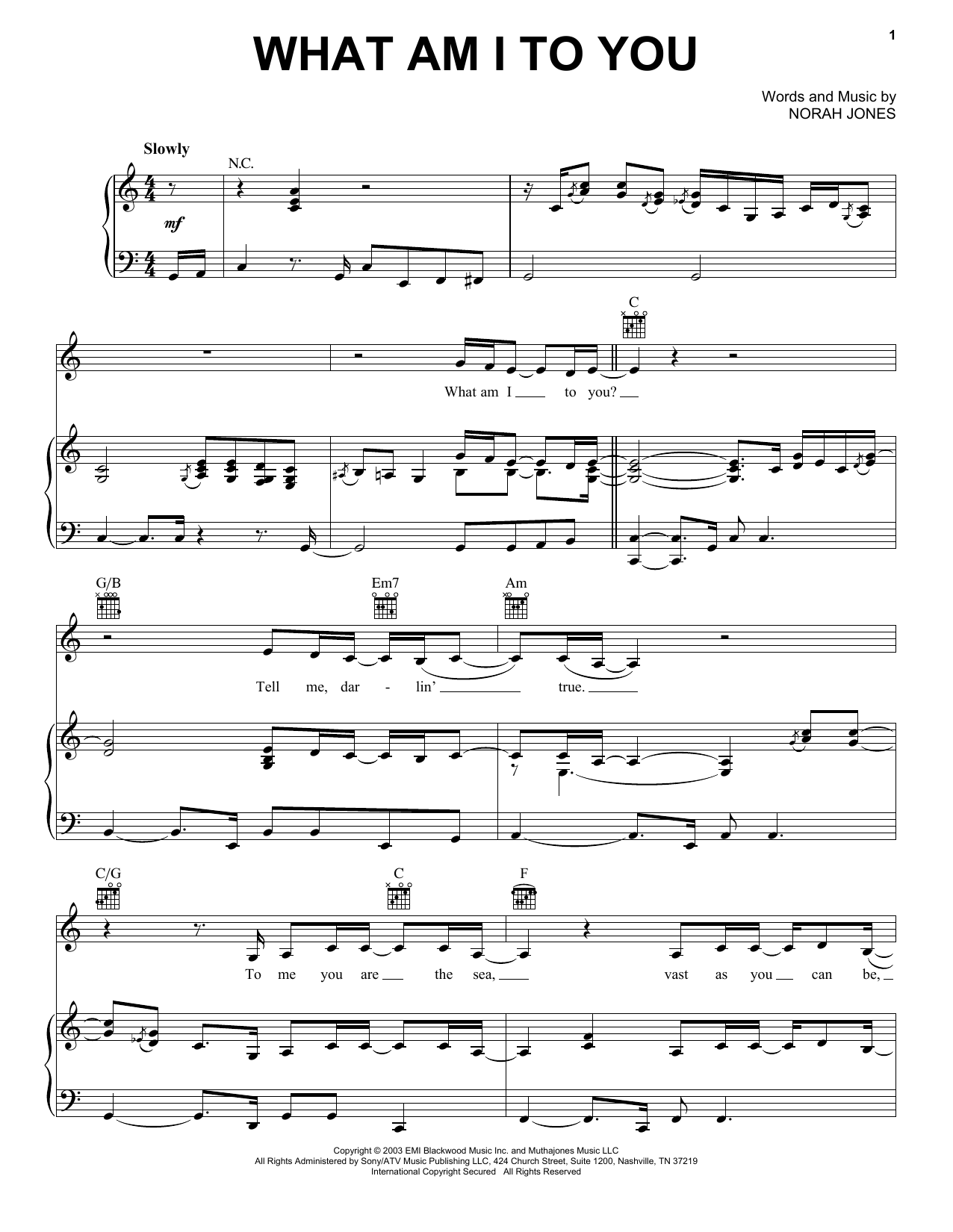 Norah Jones What Am I To You sheet music notes and chords. Download Printable PDF.