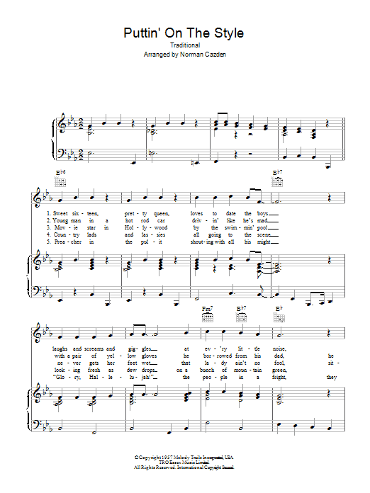 Learn to play Norman Cazden Puttin' On The Style sheet music for Piano, Vocal & Guitar Chords in minutes. Price: 7.8900$ Norman Cazden Puttin' On The Style sheet music notes and chords arranged for Piano, Vocal & Guitar Chords