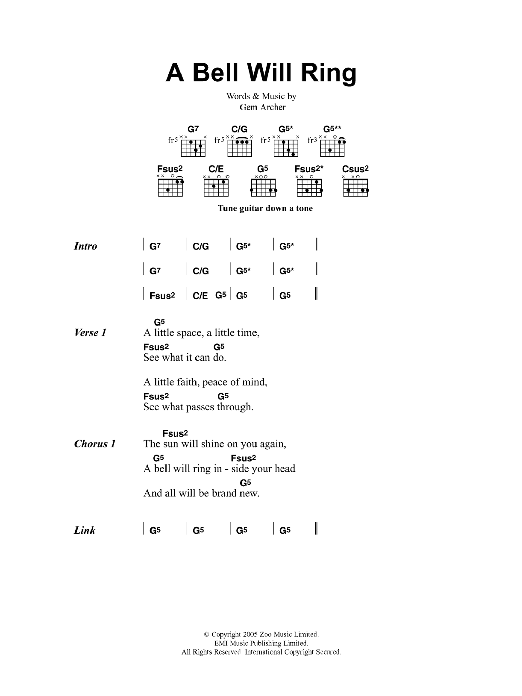 Learn to play Oasis A Bell Will Ring sheet music for Guitar Chords/Lyrics in minutes. Price: 4.4900$ Oasis A Bell Will Ring sheet music notes and chords arranged for Guitar Chords/Lyrics