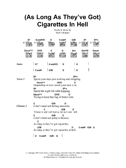 Learn to play Oasis (As Long As They've Got) Cigarettes In Hell sheet music for Guitar Chords/Lyrics in minutes. Price: 4.4900$ Oasis (As Long As They've Got) Cigarettes In Hell sheet music notes and chords arranged for Guitar Chords/Lyrics