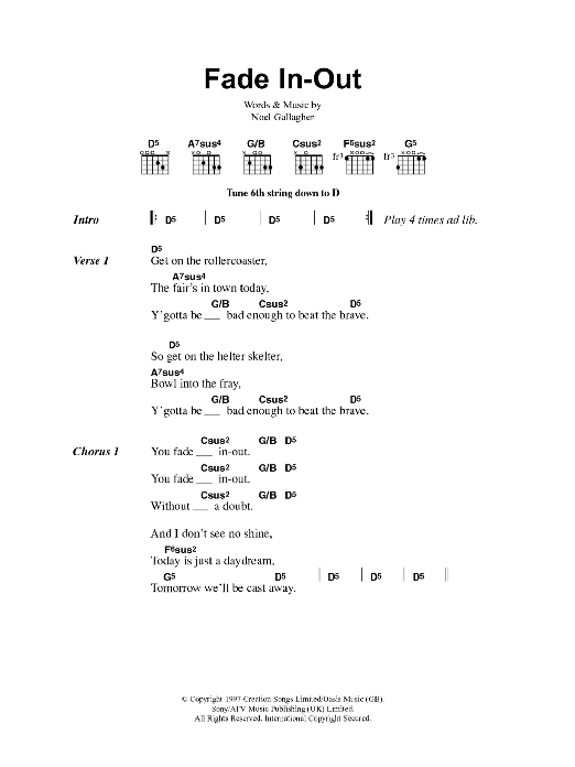 Learn to play Oasis Fade In-Out sheet music for Guitar Tab in minutes. Price: 7.8900$ Oasis Fade In-Out sheet music notes and chords arranged for Guitar Tab
