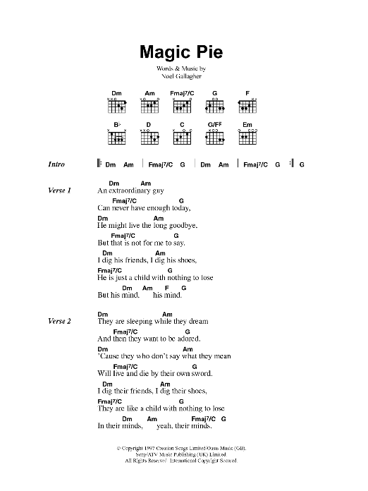 Learn to play Oasis Magic Pie sheet music for Piano, Vocal & Guitar Chords in minutes. Price: 7.8900$ Oasis Magic Pie sheet music notes and chords arranged for Piano, Vocal & Guitar Chords