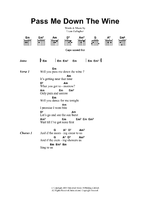 Learn to play Oasis Pass Me Down The Wine sheet music for Guitar Chords/Lyrics in minutes. Price: 4.4900$ Oasis Pass Me Down The Wine sheet music notes and chords arranged for Guitar Chords/Lyrics
