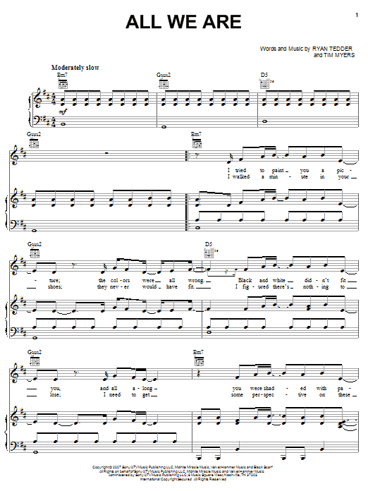 Learn to play OneRepublic All We Are sheet music for Piano, Vocal & Guitar Chords (Right-Hand Melody) in minutes. Price: 7.8900$ OneRepublic All We Are sheet music notes and chords arranged for Piano, Vocal & Guitar Chords (Right-Hand Melody)