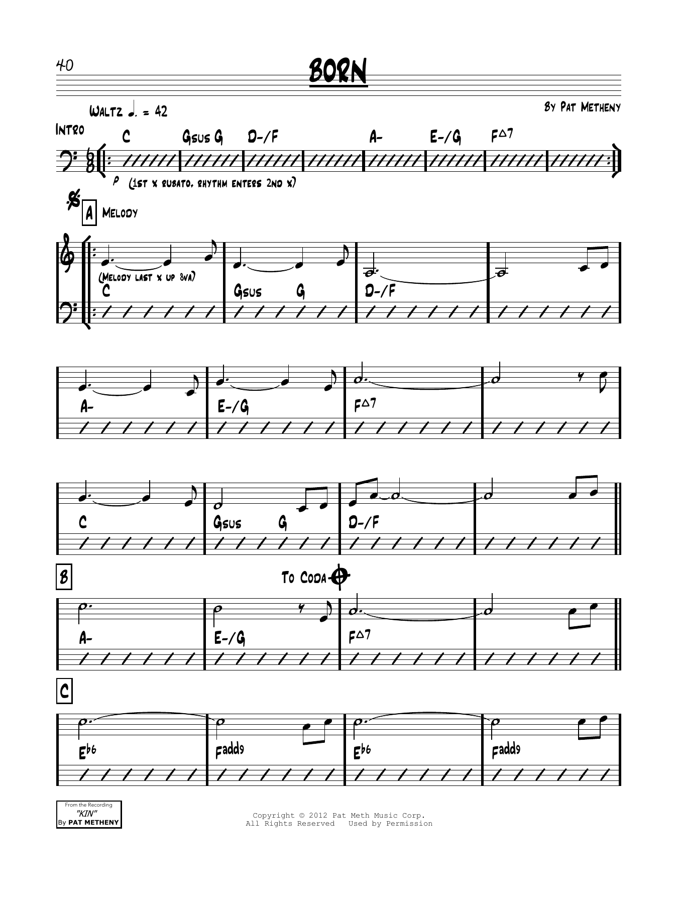 Learn to play Pat Metheny Born sheet music for Real Book – Melody & Chords in minutes. Price: 5.9900$ Pat Metheny Born sheet music notes and chords arranged for Real Book – Melody & Chords