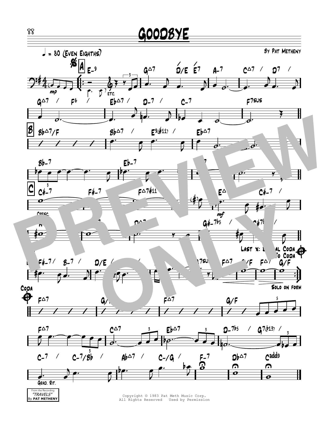 Learn to play Pat Metheny Goodbye sheet music for Real Book – Melody & Chords in minutes. Price: 5.9900$ Pat Metheny Goodbye sheet music notes and chords arranged for Real Book – Melody & Chords