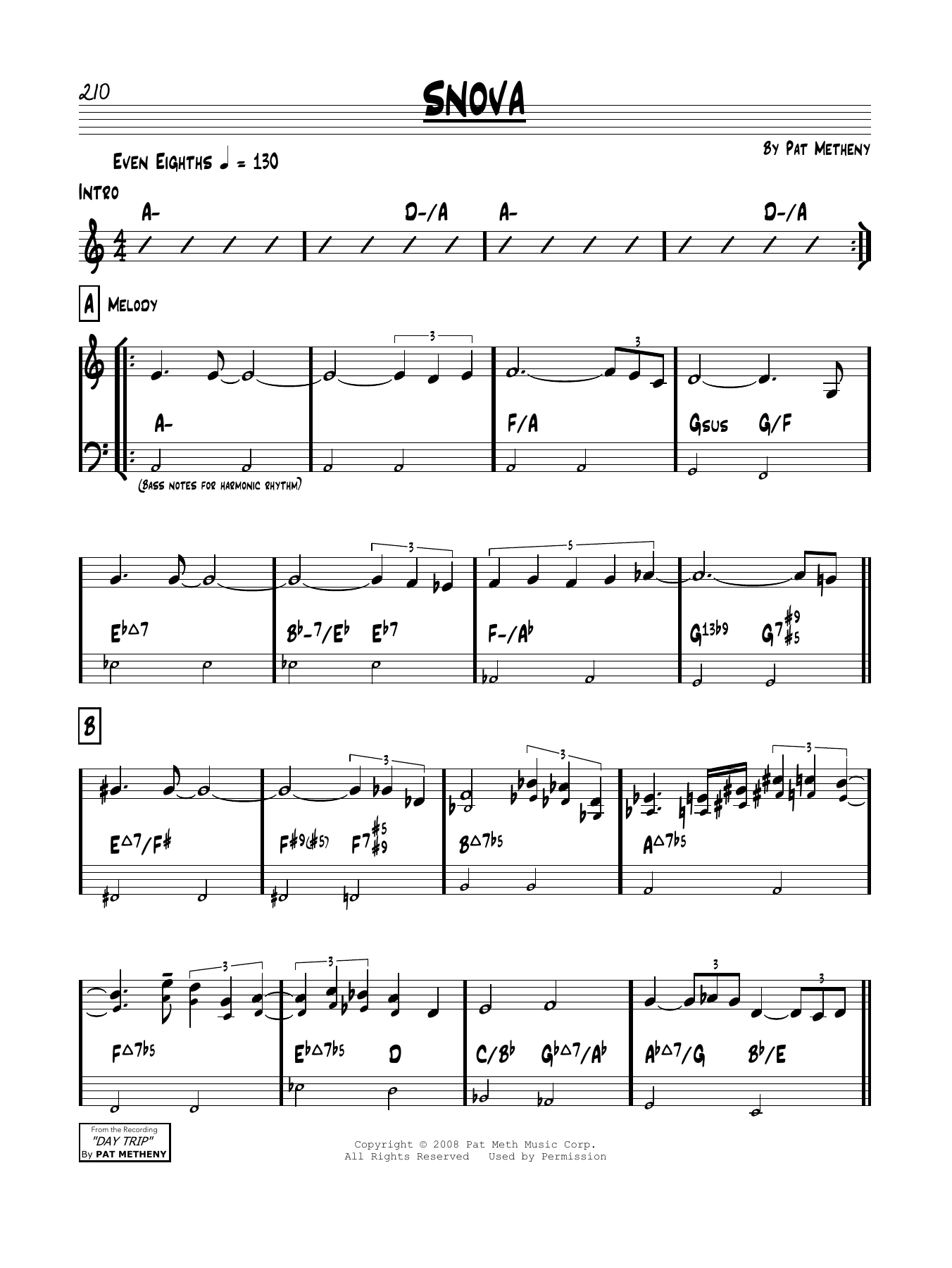 Learn to play Pat Metheny Snova sheet music for Real Book – Melody & Chords in minutes. Price: 5.9900$ Pat Metheny Snova sheet music notes and chords arranged for Real Book – Melody & Chords