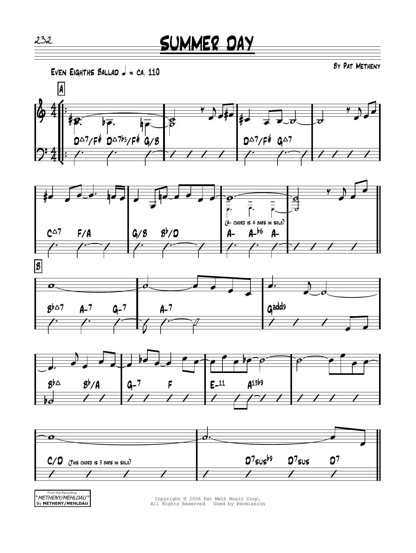 Learn to play Pat Metheny Summer Day sheet music for Real Book – Melody & Chords in minutes. Price: 5.9900$ Pat Metheny Summer Day sheet music notes and chords arranged for Real Book – Melody & Chords