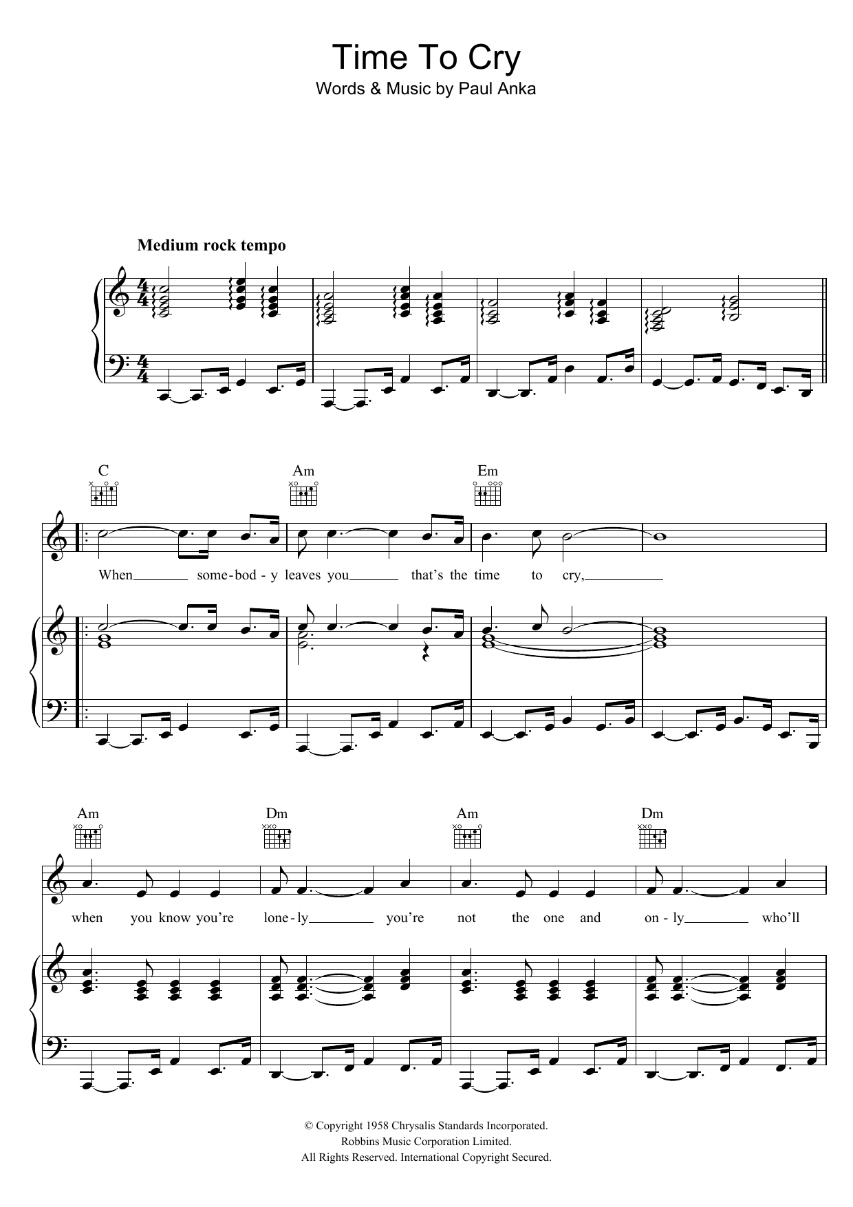 Learn to play Paul Anka Time To Cry sheet music for Piano, Vocal & Guitar Chords in minutes. Price: 7.8900$ Paul Anka Time To Cry sheet music notes and chords arranged for Piano, Vocal & Guitar Chords