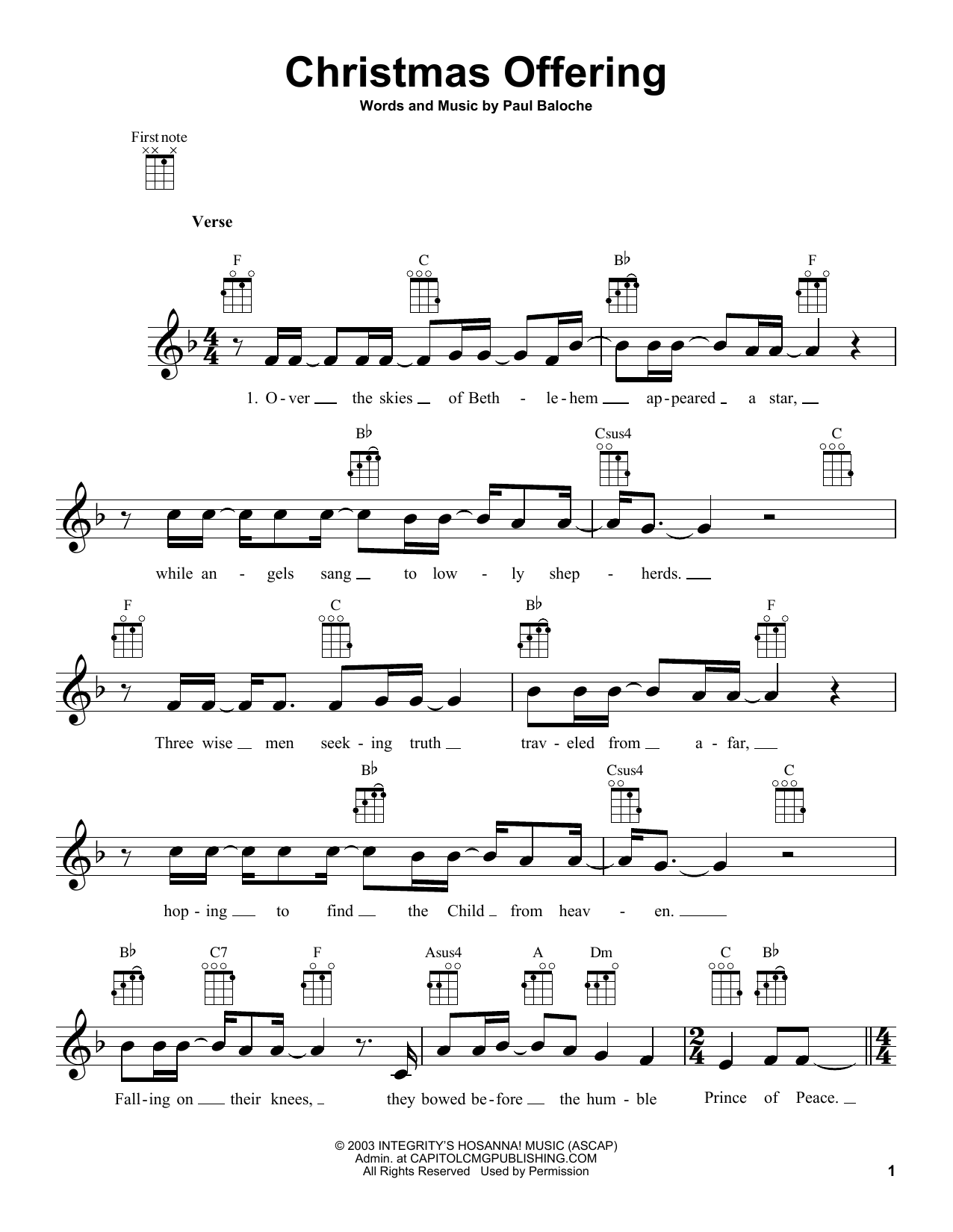 Learn to play Paul Baloche Christmas Offering sheet music for Ukulele in minutes. Price: 5.9900$ Paul Baloche Christmas Offering sheet music notes and chords arranged for Ukulele