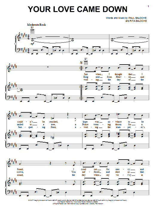 Learn to play Paul Baloche Your Love Came Down sheet music for Piano, Vocal & Guitar Chords (Right-Hand Melody) in minutes. Price: 7.8900$ Paul Baloche Your Love Came Down sheet music notes and chords arranged for Piano, Vocal & Guitar Chords (Right-Hand Melody)