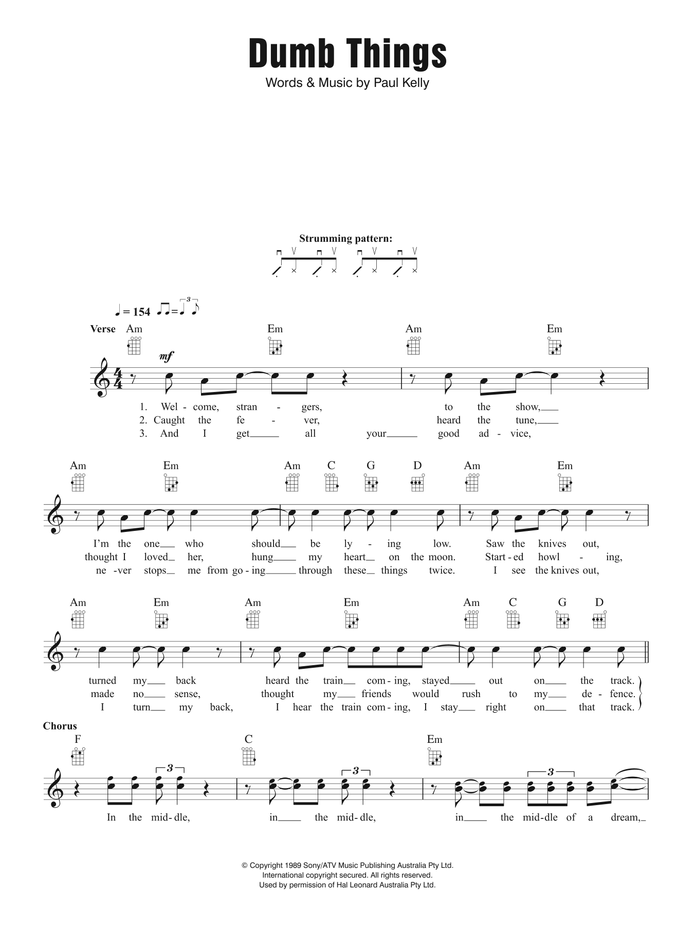 Learn to play Paul Kelly Dumb Things sheet music for Ukulele in minutes. Price: 5.9900$ Paul Kelly Dumb Things sheet music notes and chords arranged for Ukulele