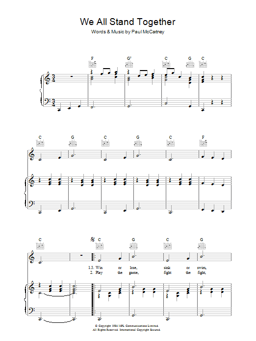 Learn to play Paul McCartney We All Stand Together sheet music for Piano, Vocal & Guitar Chords in minutes. Price: 7.8900$ Paul McCartney We All Stand Together sheet music notes and chords arranged for Piano, Vocal & Guitar Chords