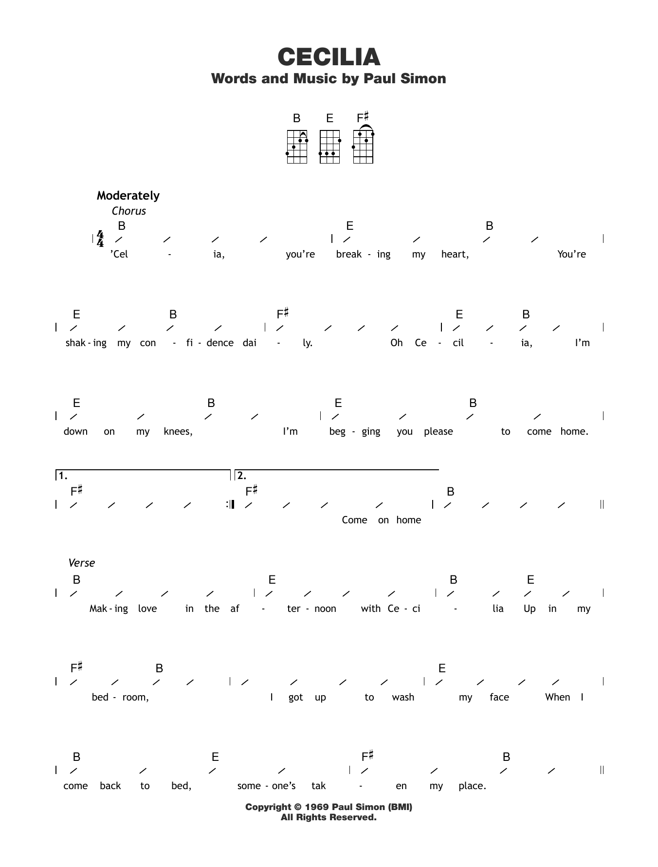 Learn to play Paul Simon Cecilia sheet music for Ukulele Chords/Lyrics in minutes. Price: 4.4900$ Paul Simon Cecilia sheet music notes and chords arranged for Ukulele Chords/Lyrics
