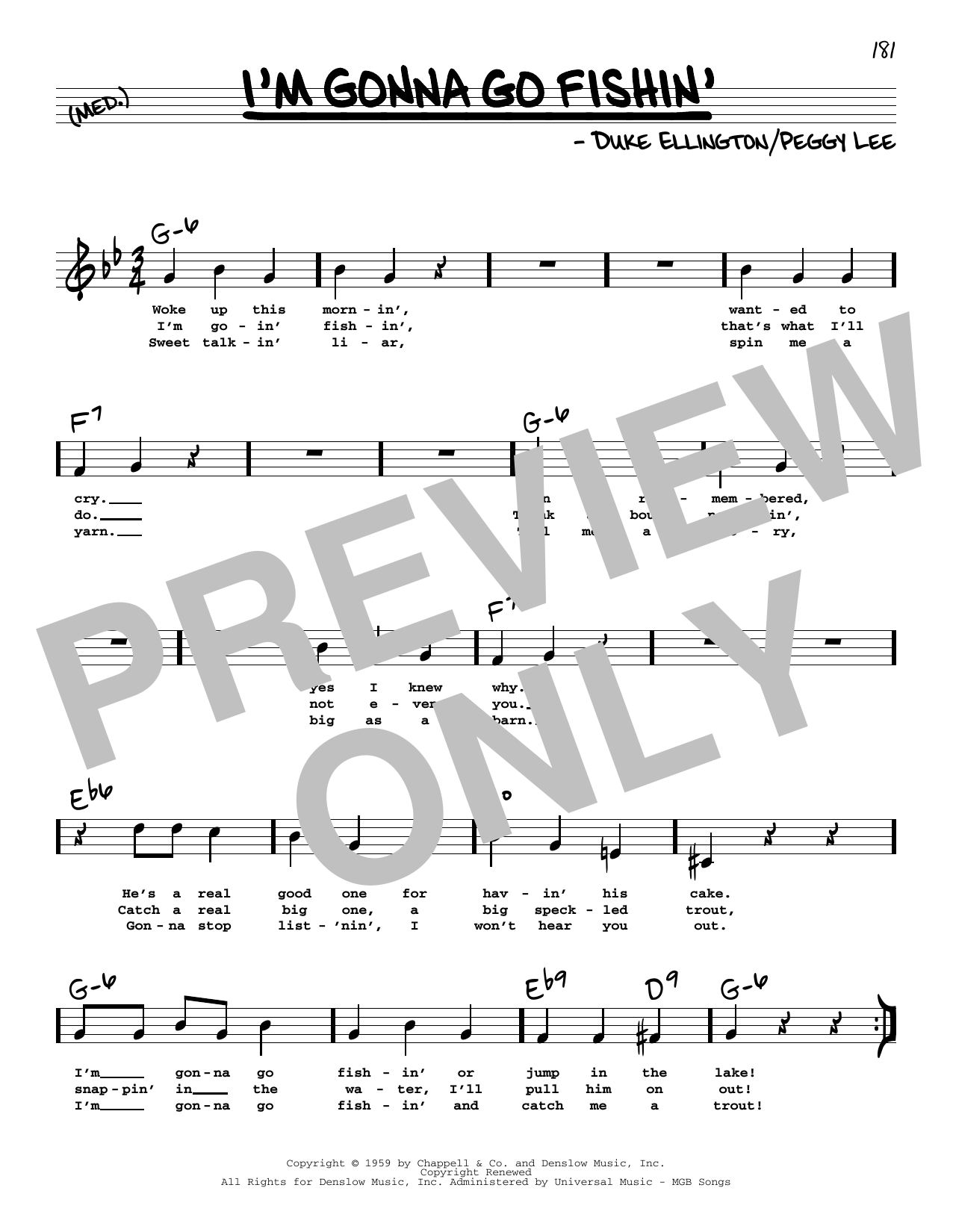 Learn to play Peggy Lee I'm Gonna Go Fishin' (High Voice) sheet music for Real Book – Melody, Lyrics & Chords in minutes. Price: 5.9900$ Peggy Lee I'm Gonna Go Fishin' (High Voice) sheet music notes and chords arranged for Real Book – Melody, Lyrics & Chords