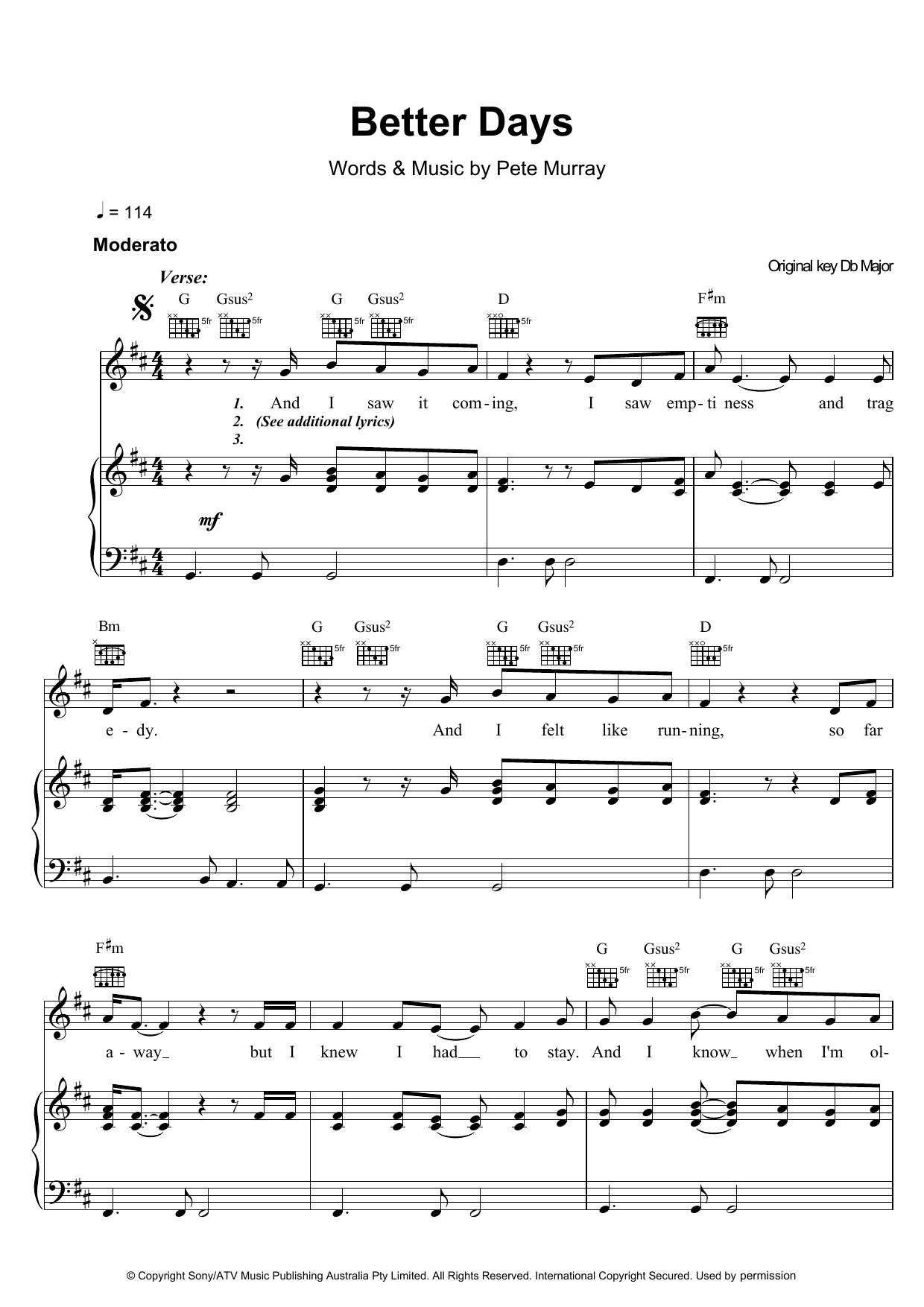 Learn to play Pete Murray Better Days sheet music for Piano, Vocal & Guitar Chords in minutes. Price: 7.8900$ Pete Murray Better Days sheet music notes and chords arranged for Piano, Vocal & Guitar Chords