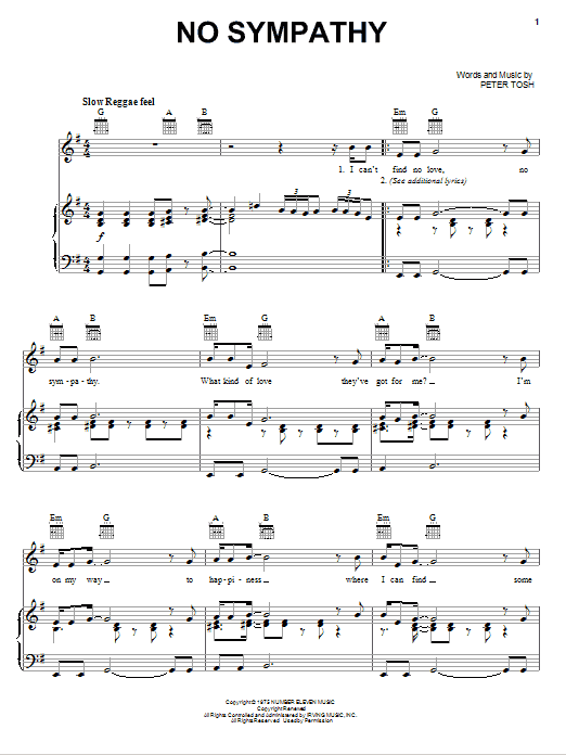 Learn to play Peter Tosh No Sympathy sheet music for Piano, Vocal & Guitar Chords (Right-Hand Melody) in minutes. Price: 7.8900$ Peter Tosh No Sympathy sheet music notes and chords arranged for Piano, Vocal & Guitar Chords (Right-Hand Melody)