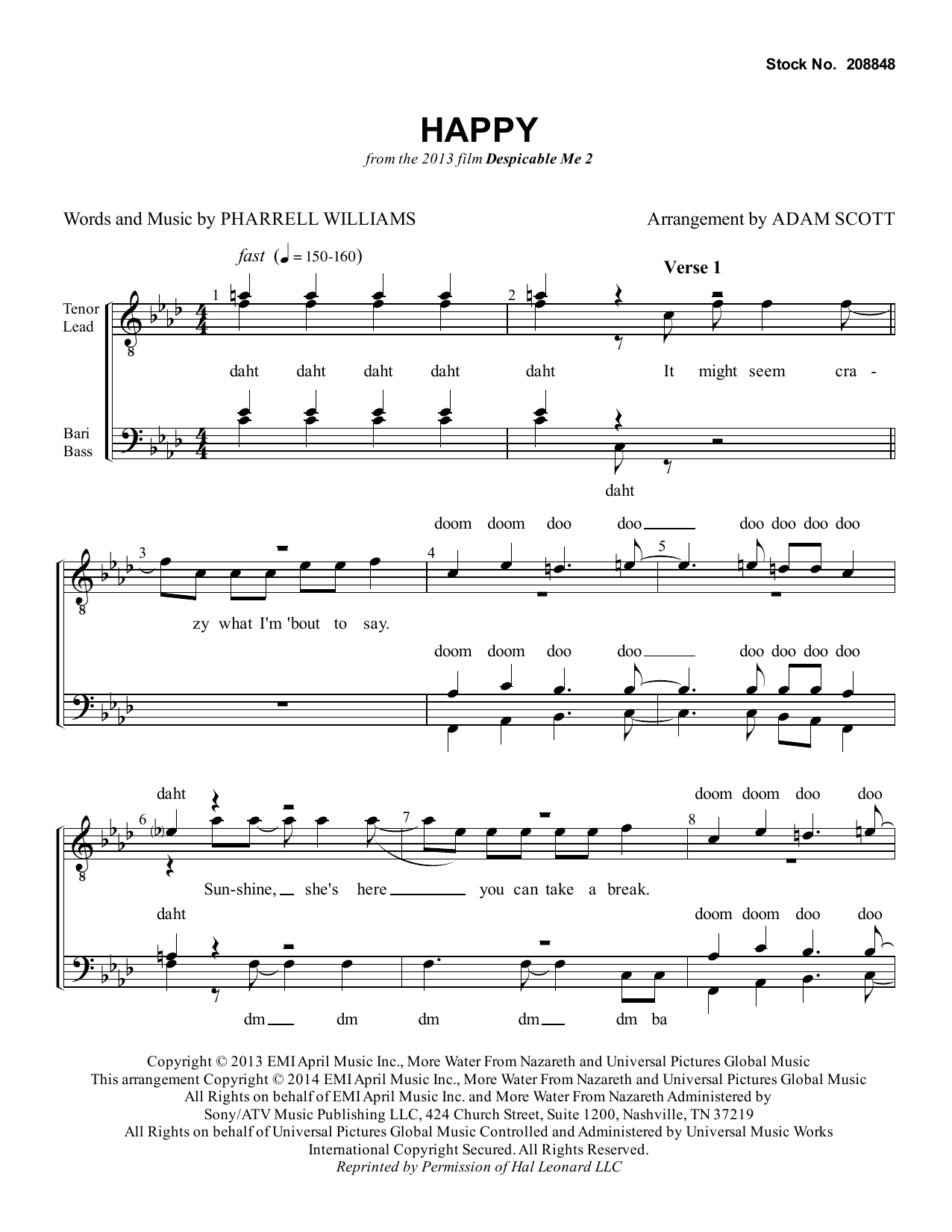 Learn to play Pharrell Williams Happy (from Despicable Me 2) (arr. Adam Scott) sheet music for TTBB Choir in minutes. Price: 3.9900$ Pharrell Williams Happy (from Despicable Me 2) (arr. Adam Scott) sheet music notes and chords arranged for TTBB Choir