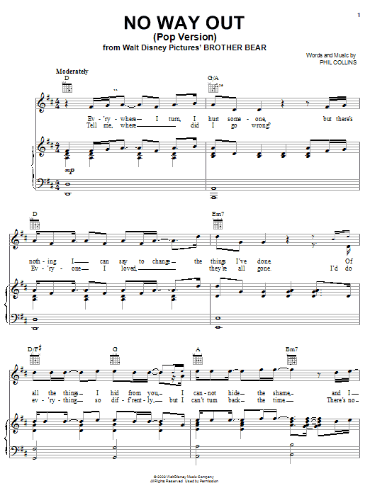 Learn to play Phil Collins No Way Out (Pop Version) sheet music for Piano, Vocal & Guitar Chords (Right-Hand Melody) in minutes. Price: 7.8900$ Phil Collins No Way Out (Pop Version) sheet music notes and chords arranged for Piano, Vocal & Guitar Chords (Right-Hand Melody)