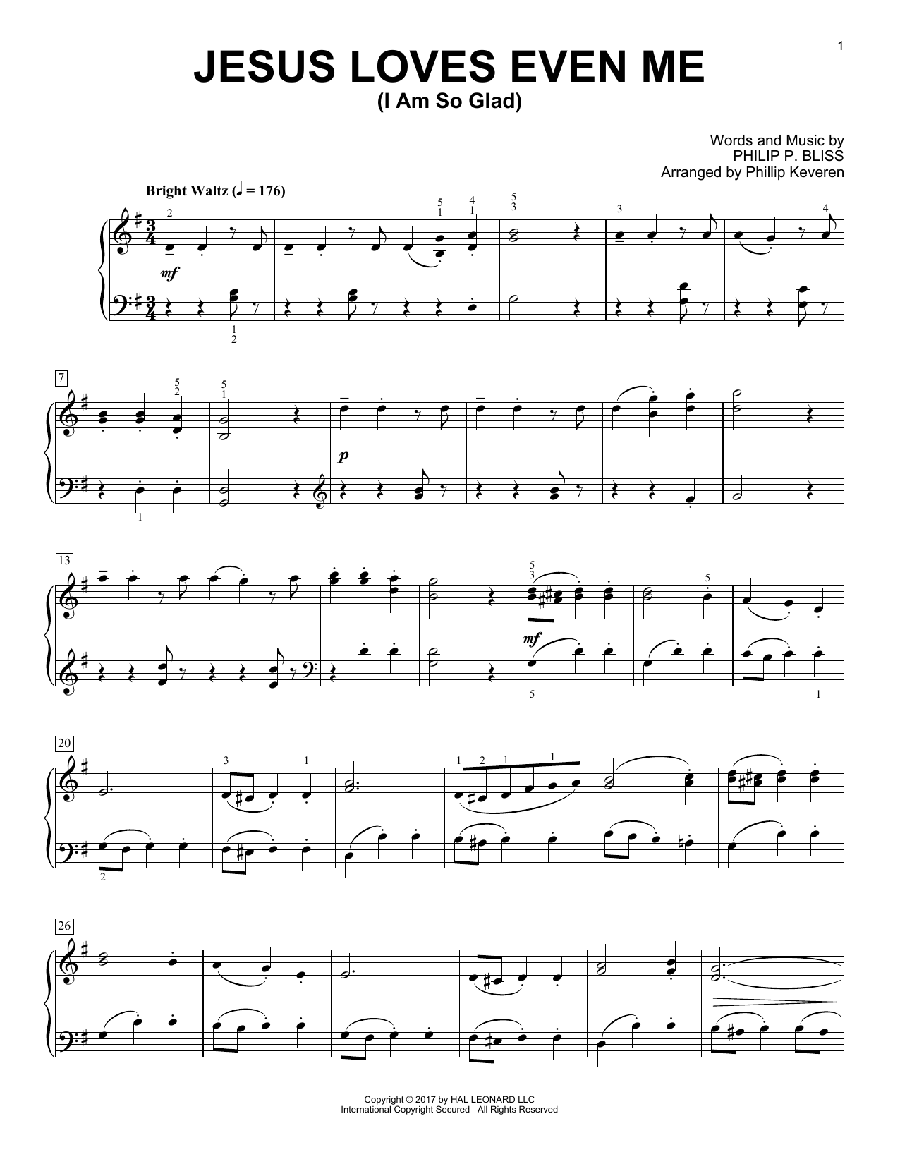 Learn to play Phillip Keveren Jesus Loves Even Me (I Am So Glad) sheet music for Piano Solo in minutes. Price: 7.8900$ Phillip Keveren Jesus Loves Even Me (I Am So Glad) sheet music notes and chords arranged for Piano Solo