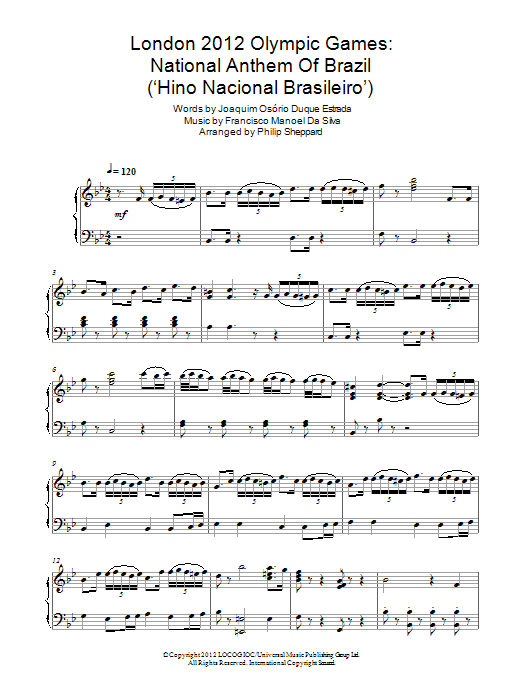 Learn to play Philip Sheppard London 2012 Olympic Games: National Anthem Of Brazil ('Hino Nacional Brasileiro') sheet music for Piano Solo in minutes. Price: 7.8900$ Philip Sheppard London 2012 Olympic Games: National Anthem Of Brazil ('Hino Nacional Brasileiro') sheet music notes and chords arranged for Piano Solo