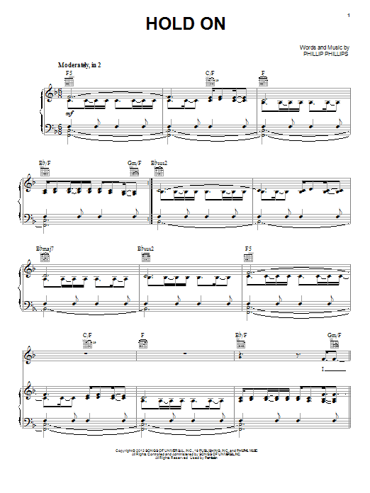 Learn to play Phillip Phillips Hold On sheet music for Piano, Vocal & Guitar Chords (Right-Hand Melody) in minutes. Price: 7.8900$ Phillip Phillips Hold On sheet music notes and chords arranged for Piano, Vocal & Guitar Chords (Right-Hand Melody)