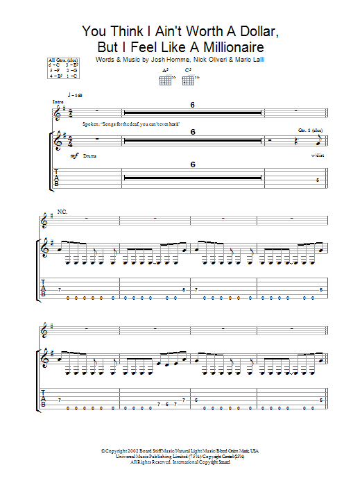 Learn to play Queens Of The Stone Age You Think I Ain't Worth A Dollar, But I Feel Like A Millionaire sheet music for Guitar Tab in minutes. Price: 7.8900$ Queens Of The Stone Age You Think I Ain't Worth A Dollar, But I Feel Like A Millionaire sheet music notes and chords arranged for Guitar Tab