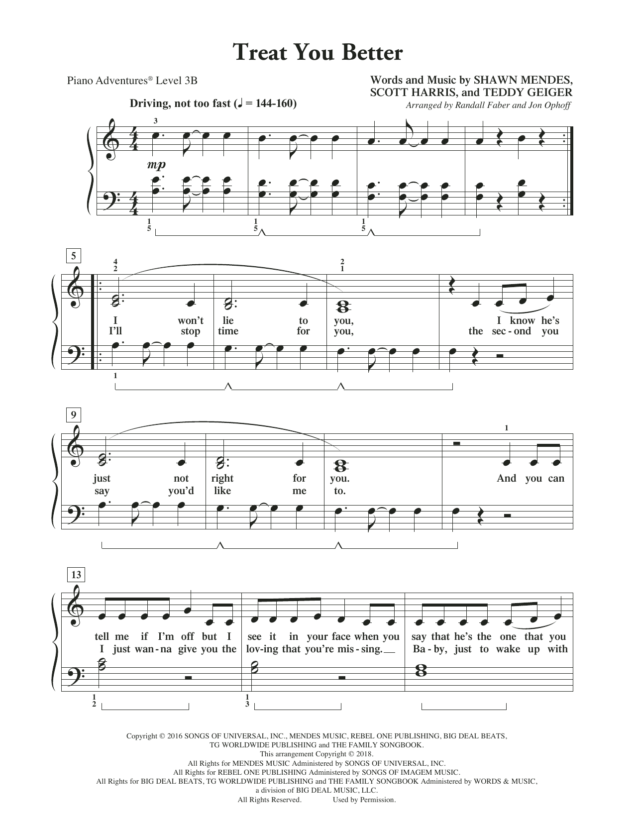 Learn to play Randall Faber & Jon Ophoff Treat You Better sheet music for Piano Adventures in minutes. Price: 5.9900$ Randall Faber & Jon Ophoff Treat You Better sheet music notes and chords arranged for Piano Adventures