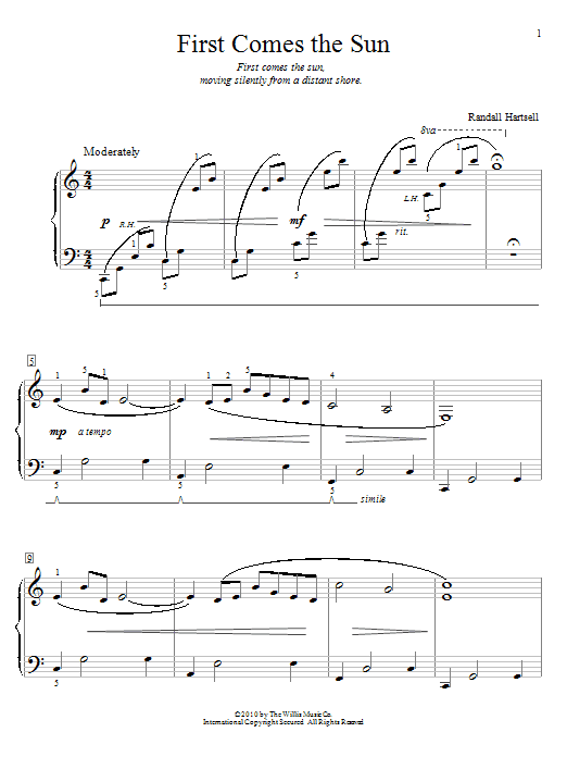 Learn to play Randall Hartsell First Comes The Sun sheet music for Educational Piano in minutes. Price: 6.9900$ Randall Hartsell First Comes The Sun sheet music notes and chords arranged for Educational Piano