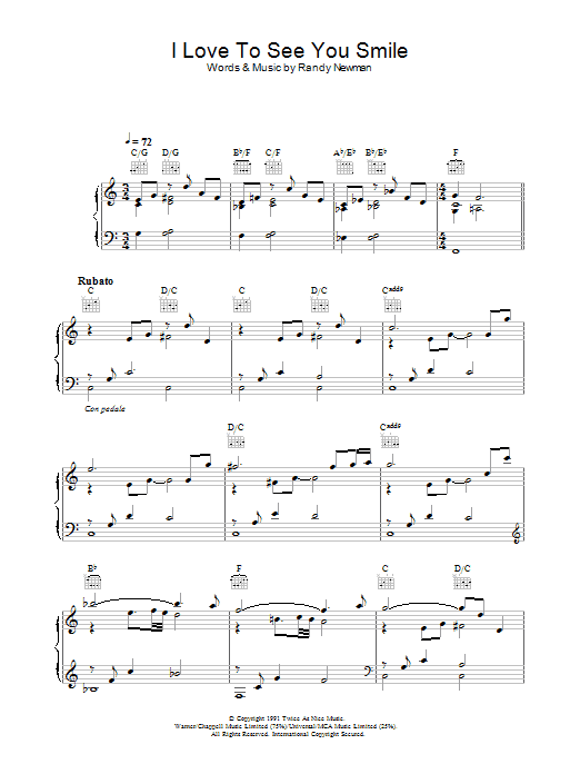 Learn to play Randy Newman I Love To See You Smile sheet music for Piano, Vocal & Guitar Chords in minutes. Price: 7.8900$ Randy Newman I Love To See You Smile sheet music notes and chords arranged for Piano, Vocal & Guitar Chords